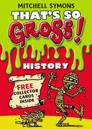 That's So Gross!: History-9781782957126