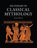Dictionary of Classical Mythology-9781782976356