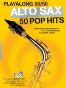 Playalong 50/50 : Alto Sax - 50 Pop Hits-9781783050987