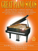 Great Piano Solos - The Orange Book : A Wonderful Variety of Well-Known Showtunes, Jazz and Blues Classics, Film Themes, Popular Songs ...-9781783055043