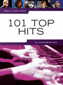 Really Easy Piano : 101 Top Hits-9781783055647