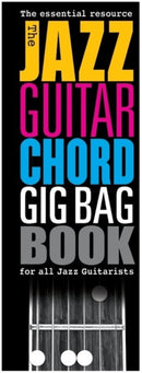 The Jazz Guitar Chord Gig Bag Book-9781783058426