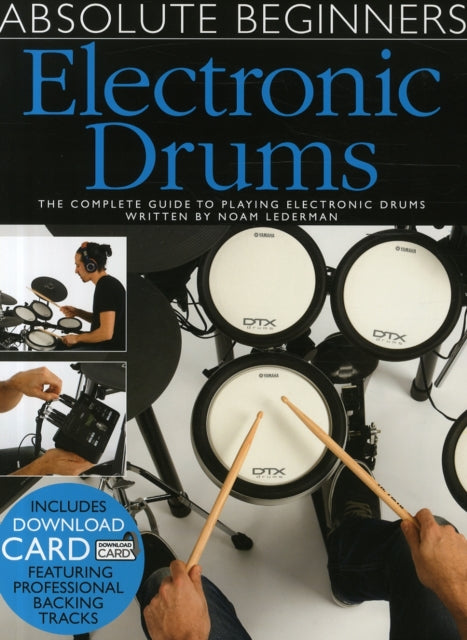 Absolute Beginners : Electronic Drums-9781783058488