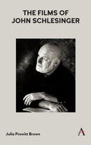 The Films of John Schlesinger-9781783089789