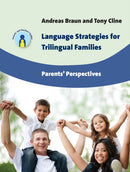Language Strategies for Trilingual Families : Parents' Perspectives-9781783091140