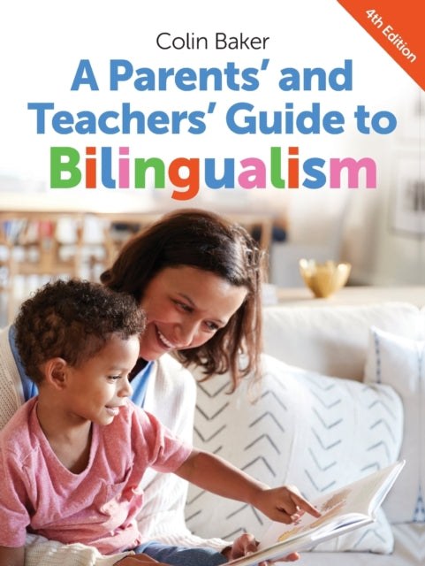 A Parents' and Teachers' Guide to Bilingualism-9781783091591