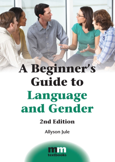 A Beginner's Guide to Language and Gender-9781783097852