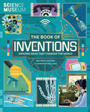 Science Museum: The Book of Inventions : Amazing Ideas that Changed the World-9781783125579