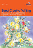 Boost Creative Writing for 7-9 Year Olds : Planning Sheets to Support Writers (Especially SEN Pupils) in Years 3-4-9781783170593