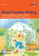 Boost Creative Writing for 9-11 Year Olds : Planning Sheets to Support Writers (Especially SEN Pupils) in Years 5-6-9781783170609