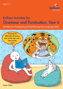 Brilliant Activities for Grammar and Punctuation, Year 6 : Activities for Developing and Reinforcing Key Language Skills-9781783171309