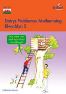 Datrys Problemau Mathemateg - Blwyddyn 5-9781783172887