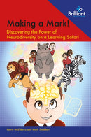 Making a Mark! : Discovering the Power of Neurodiversity on a Learning Safari-9781783173518