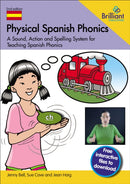 Physical Spanish Phonics : A Sound, Action and Spelling System for  Teaching Spanish Phonics-9781783173723