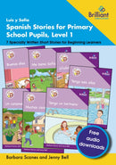 Luis y SofIa Spanish Stories for Primary School Pupils, Level 1 : 7 Specially Written Short Stories for Beginning Learners-9781783173747