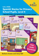 Luis y SofÌa Spanish Stories for Primary School Pupils, Level 4
