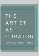 The Artist as Curator-9781783203376