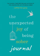 The Unexpected Joy of Being Sober Journal-9781783253081