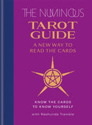 The Numinous Tarot Guide : A new way to read the cards-9781783254422