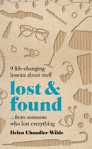 Happy With Less : 9 life-changing lessons about stuff from someone who lost everything-9781783255603