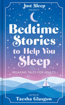 Bedtime Stories to Help You Sleep : Relaxing tales for adults and teens-9781783256587