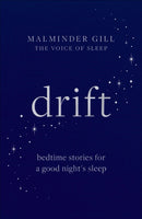 Drift: Bedtime stories for a restful night''s sleep