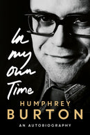 In My Own Time : An Autobiography-9781783274819