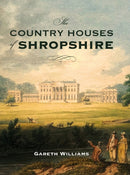 The Country Houses of Shropshire-9781783275397