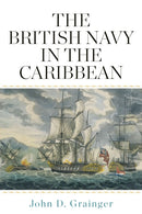 The British Navy in the Caribbean-9781783275892