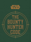 Star Wars - The Bounty Hunter Code-9781783290802