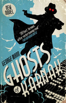 Ghosts of Karnak : A Ghost Novel-9781783294169