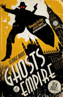 Ghosts of Empire : A Ghost Novel-9781783294183