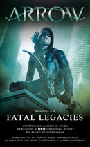 Arrow: Fatal Legacies-9781783295210
