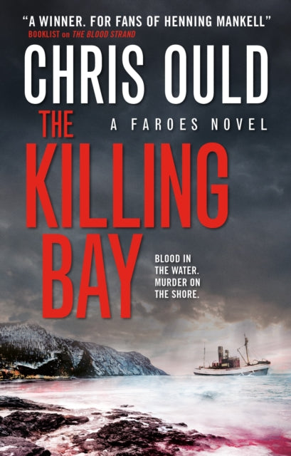 The Killing Bay : A Faroes Novel-9781783297061