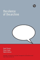 The Silence of the Archive-9781783301553
