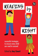 Reading by Right : Successful strategies to ensure every child can read to succeed-9781783302093
