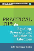 Practical Tips for Equality, Diversity and Inclusion in Libraries-9781783306015