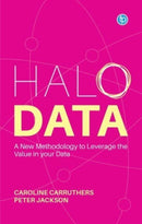 Halo Data : Understanding and Leveraging the Value of your Data-9781783306176