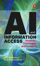 AI and Information Access : Benefits, Challenges and Lessons-9781783307722