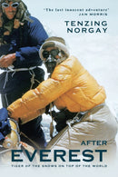 After Everest : A Sherpa's Dream to Conquer the Top of the World-9781783342518