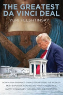 The Greatest Da Vinci Deal : The FSB and Donald Trump-9781783342549