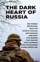 The Dark Heart of Russia : A Startling Journey Through Russia's Sinister Culture-9781783342662