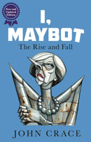 I, Maybot : The Rise and Fall-9781783351596