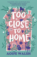 Too Close to Home-9781783443000