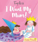 I Want My Mum!-9781783445806