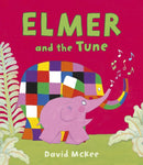 Elmer and the Tune-9781783445936