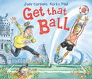 Get That Ball!-9781783447565