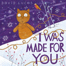I Was Made For You-9781783447671