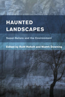 Haunted Landscapes : Super-Nature and the Environment-9781783488827