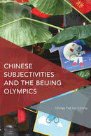 Chinese Subjectivities and the Beijing Olympics-9781783489886